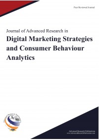 Journal of Advanced Research in Digital Marketing Strategies and Consumer Behavior Analytics 